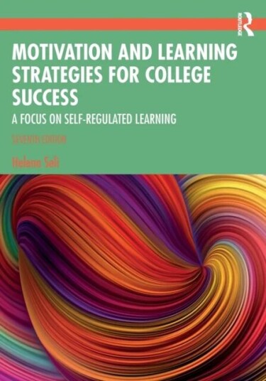 Motivation And Learning Strategies For College Success Av Helena Seli