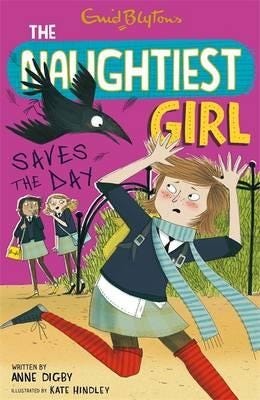 The Naughtiest Girl: Naughtiest Girl Saves The Day  Book 7