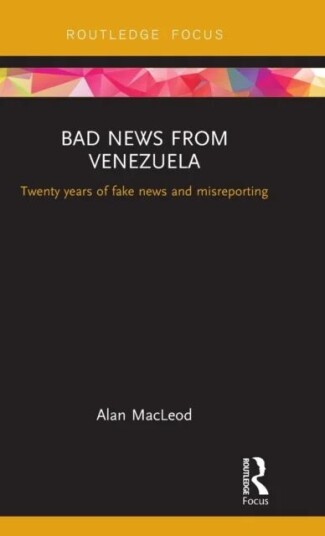 Bad News From Venezuela Av Alan Macleod