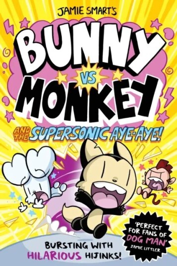 Bunny Vs Monkey And The Supersonic Aye-Aye Av Jamie Smart