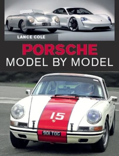 Porsche Model By Model Av Lance Cole