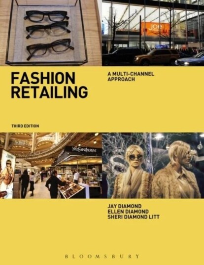 Fashion Retailing Av Jay Diamond, Ellen Diamond, Sheri Litt