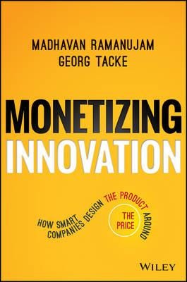 Monetizing Innovation Av Madhavan Ramanujam, Georg Tacke