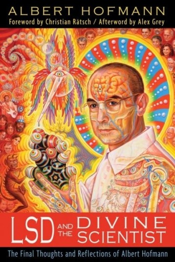 LSD and the Divine Scientist LSD and the Divine Scientist