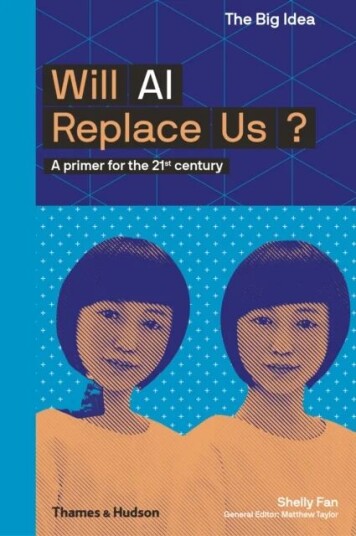 Will Ai Replace Us? Av Shelly Fan