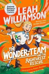 The Wonder Team and the Rainforest Rescue The Wonder Team and the Rainforest Rescue
