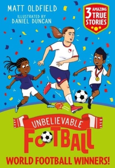 Unbelievable Football Short Colour Stories: World Football Winners! Unbelievable Football Short Colour Stories: World Football Winners!