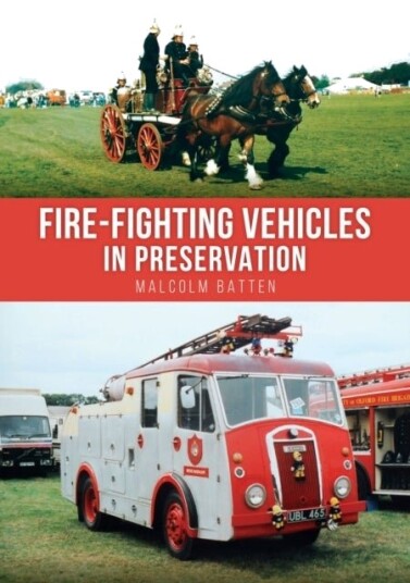 Fire fighting Vehicles in Preservation