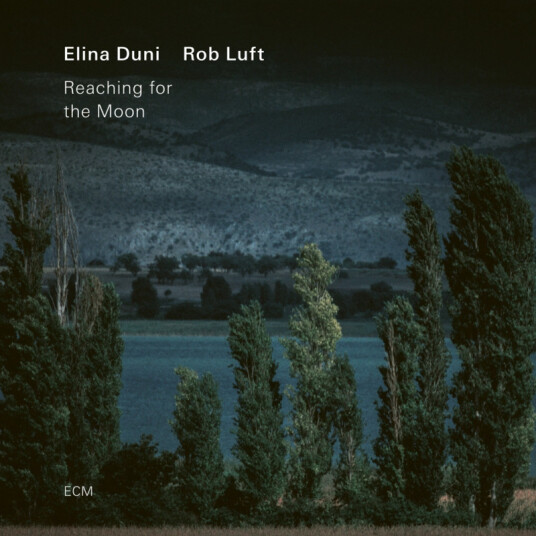 Elina Duni, Rob Luft Reaching for the Moon CD