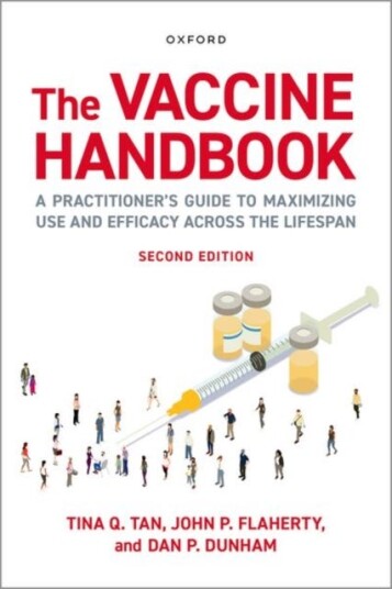 The Vaccine Handbook  A Practitioner's Guide to Maximizing Use and Efficacy across the Lifespan