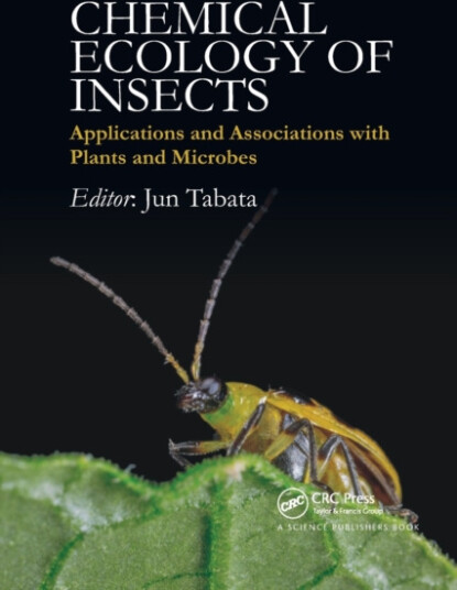 Chemical Ecology of Insects  Applications and Associations with Plants and Microbes