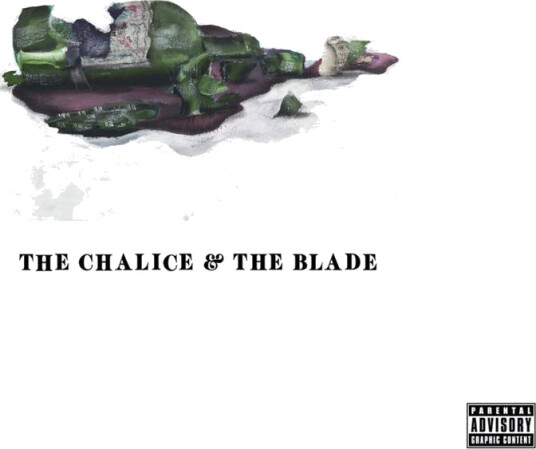 Chalice & The Blade