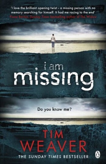 I Am Missing av Tim Weaver I Am Missing av Tim Weaver