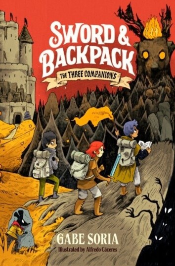 Sword and Backpack: The Three Companions Sword and Backpack: The Three Companions