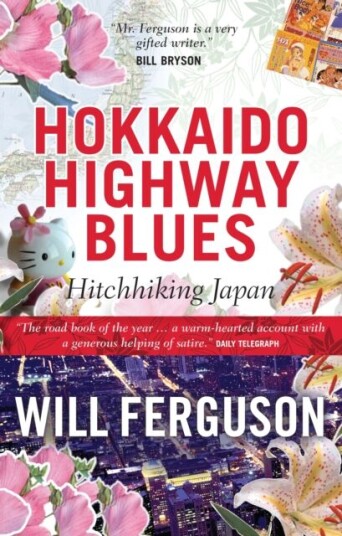 Hokkaido Highway Blues Av Will Ferguson