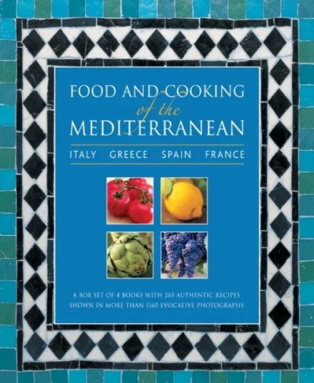 Food And Cooking Of The Mediterranean: Italy - Greece - Spain - France Av Pepita Aris, Angela Boggiano, Carole Clements, Jan Cutler, Rena Salaman, Eli Food And Cooking Of The Mediterranean: Italy - Greece - Spain - France Av Pepita Aris, Angela Boggiano, Carole Clements, Jan Cutler, Rena Salaman, Eli