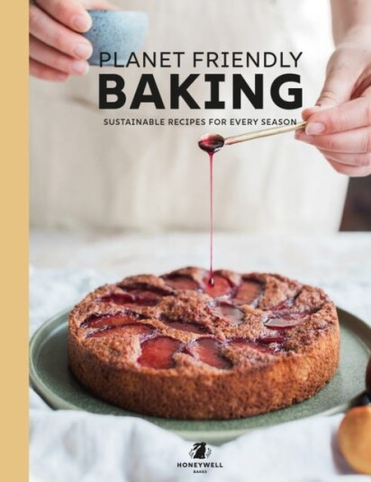 Planet Friendly Baking  Sustainable Recipes for Every Season