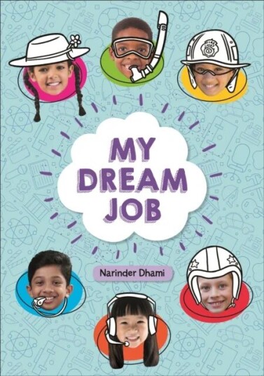 Reading Planet Ks2 - My Dream Job - Level 7: Saturn/blue-Red Band Av Narinder Dhami