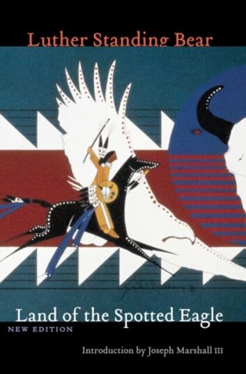 Land Of The Spotted Eagle Av Luther Standing Bear