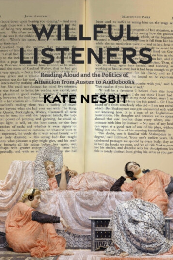 Willful Listeners  Reading Aloud and the Politics of Attention from Austen to Audiobooks