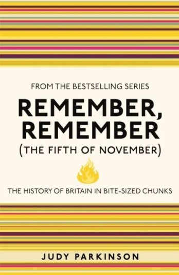 Remember, Remember (The Fifth Of November) Av Judy Parkinson Remember, Remember (The Fifth Of November) Av Judy Parkinson