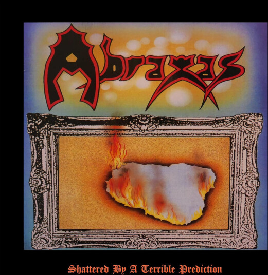 Abraxas Shattered By A Terrible Prediction CD