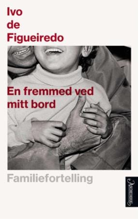 En fremmed ved mitt bord  familiefortelling