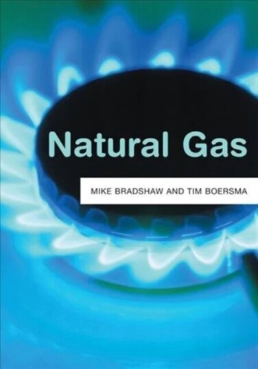 Natural Gas Av Michael J. (University Of Birmingham Uk) Bradshaw, Tim Boersma