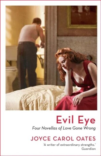 Evil Eye Av Joyce Carol Oates