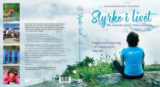 Styrke i livet av Annie Manshaus Lingjerde
