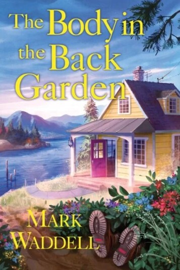 The Body In The Back Garden Av Mark Waddell