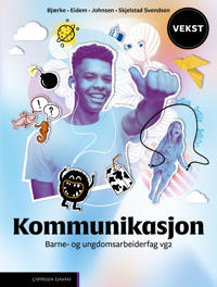 Kommunikasjon Av Line Ottesen Bjærke, Inger Johanne Eidem, Kjersti Lisbeth Johnsen, Bente Skjelstad Svendsen