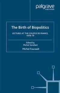 Foucault M. The Birth of Biopolitics Foucault M. The Birth of Biopolitics