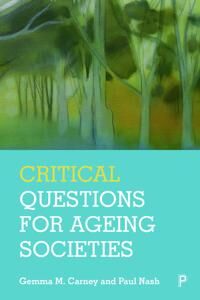 Carney Gemma Critical Questions for Ageing Societies
