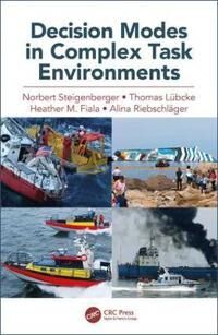 Steigenberger Norbert Decision Modes in Complex Task Environments