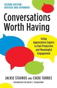 Conversations Worth Having, Second Edition Av Jackie Stavros, Cheri Torres Conversations Worth Having, Second Edition Av Jackie Stavros, Cheri Torres