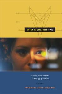 Magnet Shoshana Amielle When Biometrics Fail