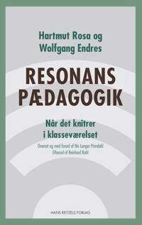 Rosa Hartmut Resonanspædagogik Rosa Hartmut Resonanspædagogik