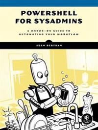 Powershell For Sysadmins Av Adam Bertram