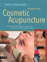 Cosmetic Acupuncture, Second Edition Av Radha Thambirajah