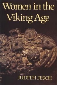 Women In The Viking Age Av Judith Jesch