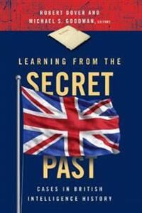Dover Robert Learning from the Secret Past