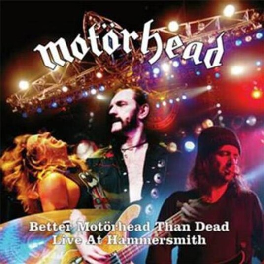 Motörhead Better Motörhead Than Dead: Live At Hammersmith Reissue 2CD Motörhead Better Motörhead Than Dead: Live At Hammersmith Reissue 2CD