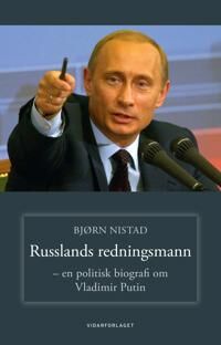 Russlands Redningsmann Av Bjørn D. Nistad