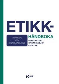 Etikkhåndboka Av Einar Aadland, Tom Eide