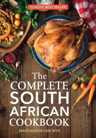 The Complete South African Cookbook Av Magdaleen Van Wyk The Complete South African Cookbook Av Magdaleen Van Wyk