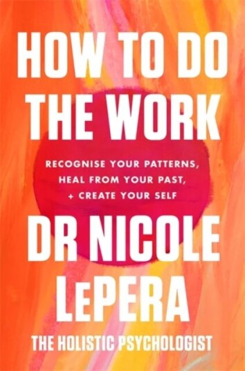 How to do the work av Nicole LePera - Pocketbok om personlig vekst