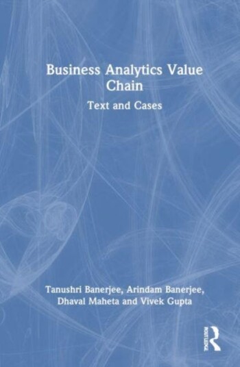 Business Analytics Value Chain Text and Cases Business Analytics Value Chain Text and Cases