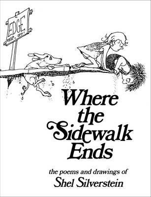 Where The Sidewalk Ends Av Shel Silverstein Where The Sidewalk Ends Av Shel Silverstein