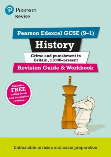 Pearson Revise Edexcel Gcse (9-1) History Crime And Punishment Revision Guide And Workbook: For 2024 Av Kirsty Taylor